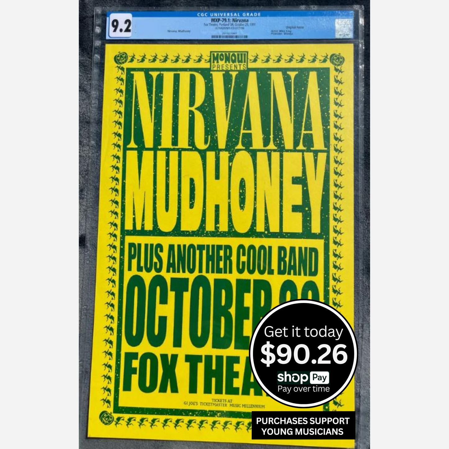 Nirvana & Mudhoney Archival Framed 1991 Fox Theatre | CGC Graded 9.2